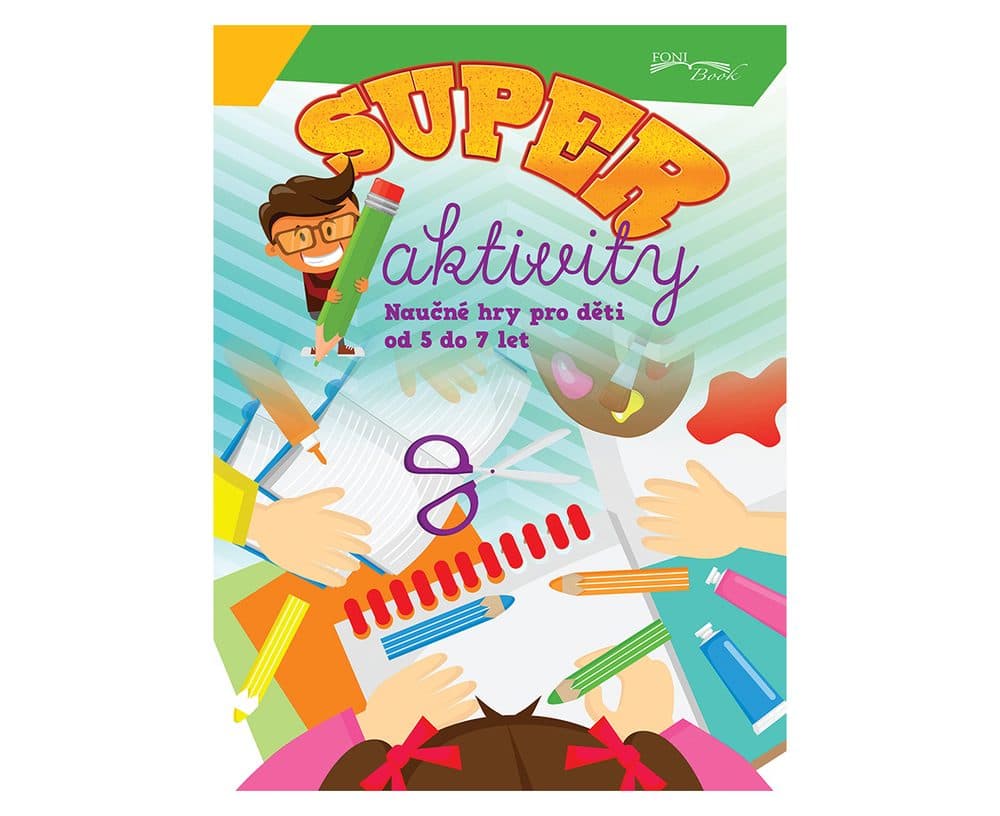 Superaktivity pro děti 5-7 let, FONI book, W019054